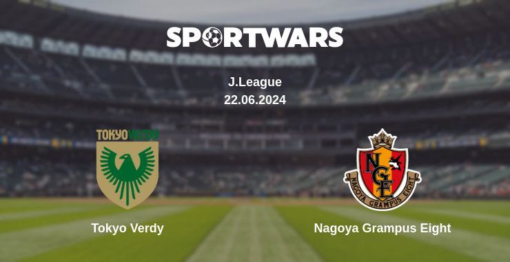 Tokyo Verdy — Nagoya Grampus Eight дивитись онлайн безкоштовно 22.06.2024