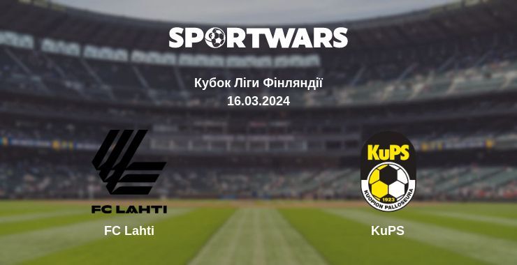 FC Lahti — KuPS дивитись онлайн безкоштовно 16.03.2024