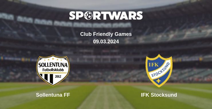 Sollentuna FF — IFK Stocksund дивитись онлайн безкоштовно 09.03.2024