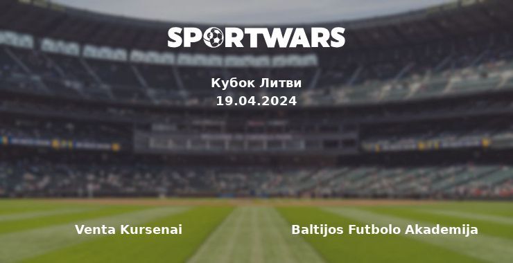 Venta Kursenai — Baltijos Futbolo Akademija дивитись онлайн безкоштовно 19.04.2024