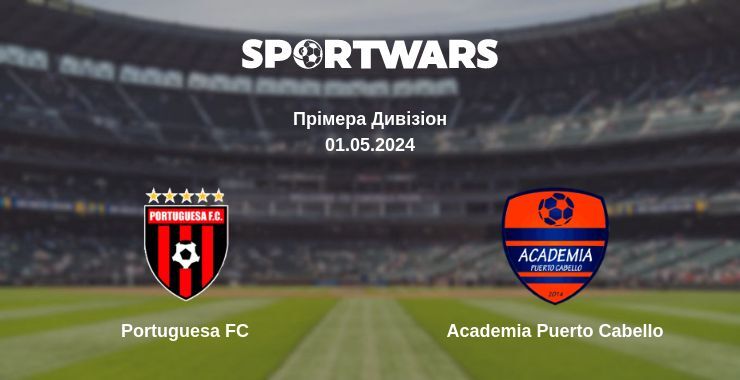 Portuguesa FC — Academia Puerto Cabello дивитись онлайн безкоштовно 01.05.2024