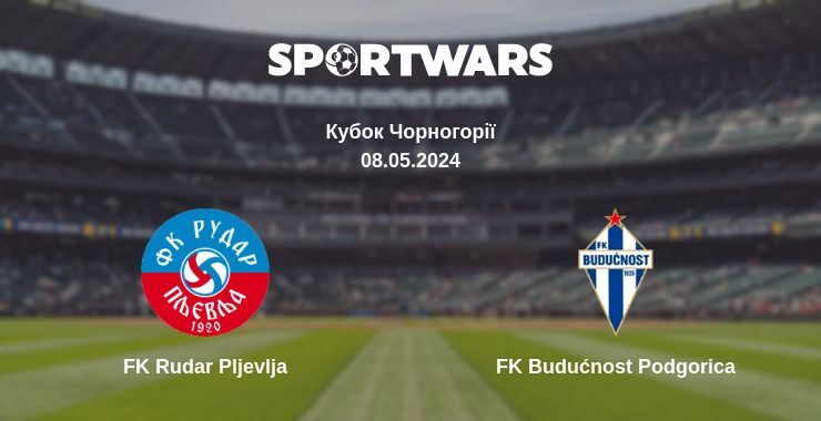 FK Rudar Pljevlja — FK Budućnost Podgorica дивитись онлайн безкоштовно 08.05.2024