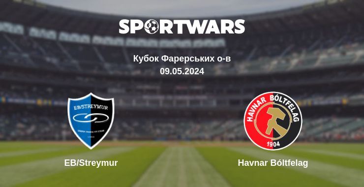 EB/Streymur — Havnar Bóltfelag дивитись онлайн безкоштовно 09.05.2024