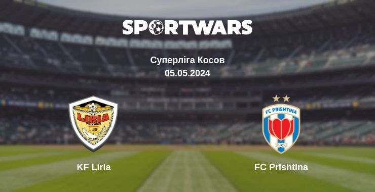 KF Liria — FC Prishtina дивитись онлайн безкоштовно 05.05.2024