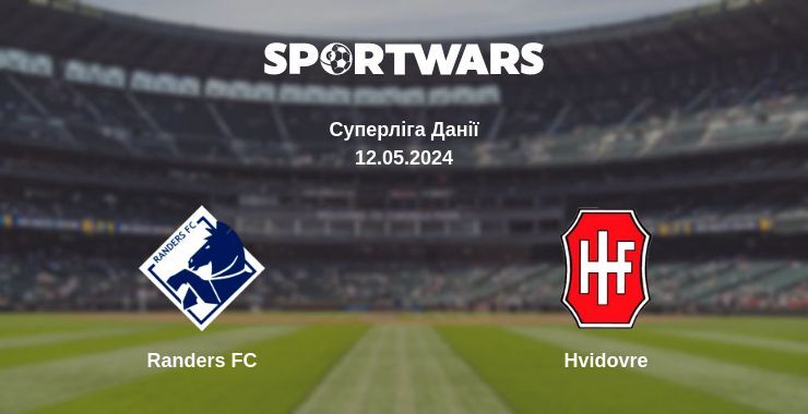 Randers FC — Hvidovre дивитись онлайн безкоштовно 12.05.2024