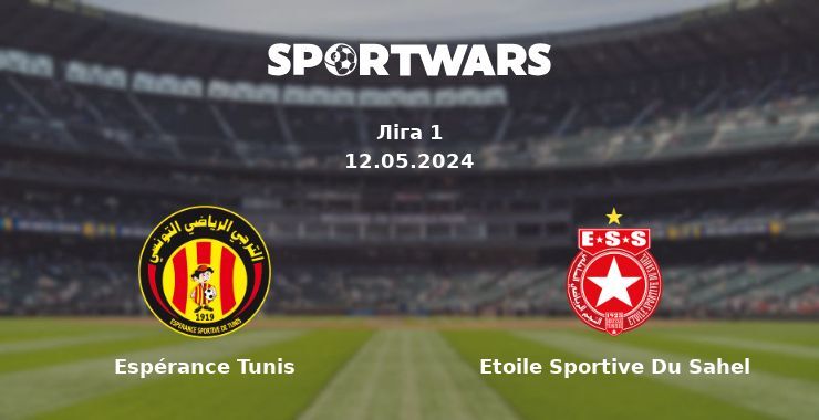 Espérance Tunis — Etoile Sportive Du Sahel дивитись онлайн безкоштовно 12.05.2024