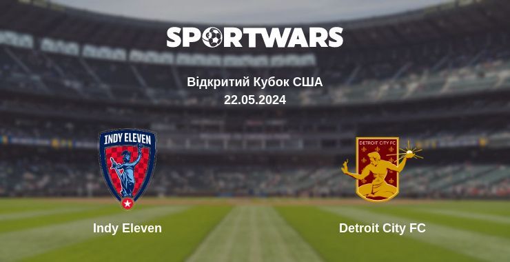 Indy Eleven — Detroit City FC дивитись онлайн безкоштовно 22.05.2024