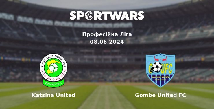 Katsina United — Gombe United FC дивитись онлайн безкоштовно 08.06.2024