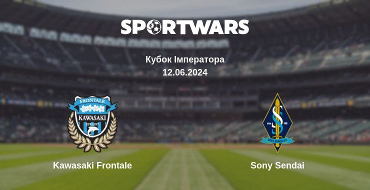 Kawasaki Frontale — Sony Sendai дивитись онлайн безкоштовно 12.06.2024