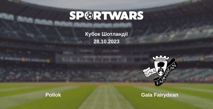 Pollok — Gala Fairydean дивитись онлайн безкоштовно 28.10.2023