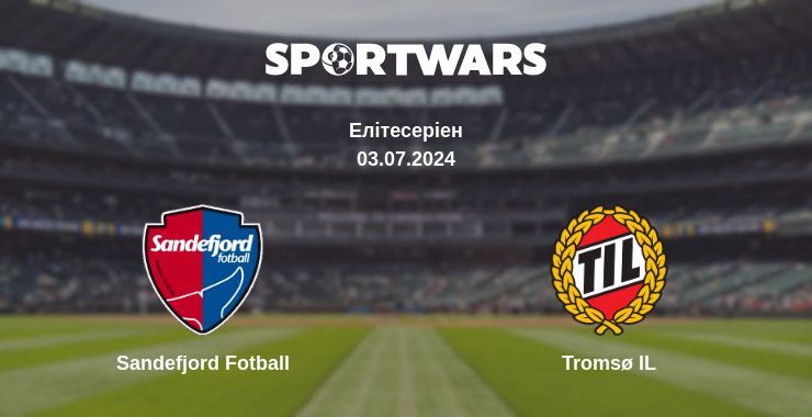 Sandefjord Fotball — Tromsø IL дивитись онлайн безкоштовно 03.07.2024