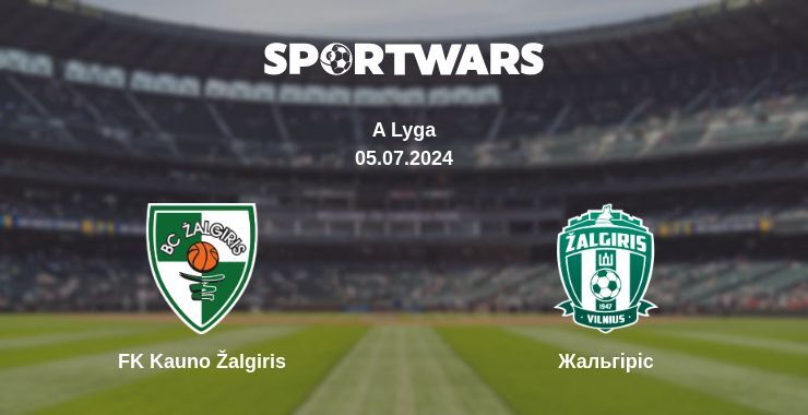 FK Kauno Žalgiris — Жальгіріс дивитись онлайн безкоштовно 05.07.2024