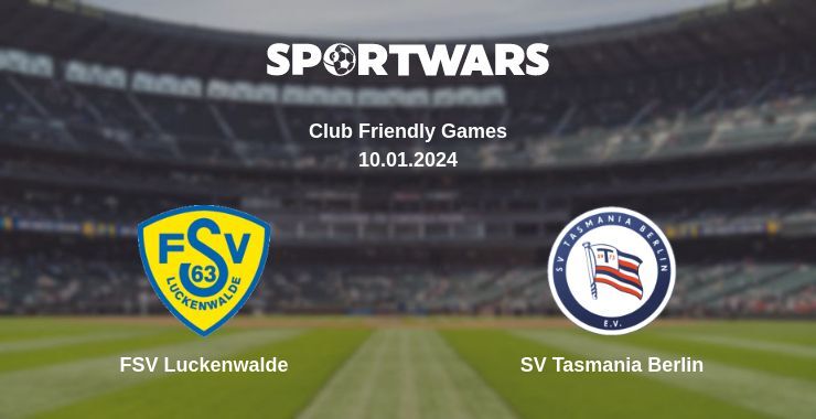 FSV Luckenwalde — SV Tasmania Berlin дивитись онлайн безкоштовно 10.01.2024