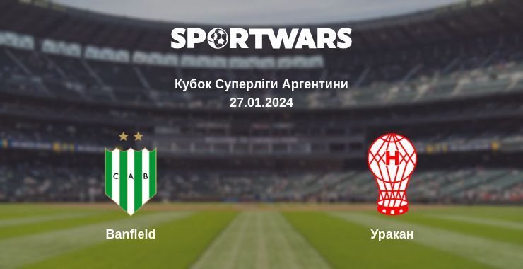 Banfield — Уракан дивитись онлайн безкоштовно 27.01.2024