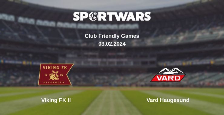 Viking FK II — Vard Haugesund дивитись онлайн безкоштовно 03.02.2024