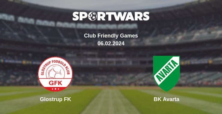 Glostrup FK — BK Avarta дивитись онлайн безкоштовно 06.02.2024