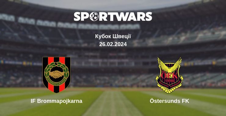 IF Brommapojkarna — Östersunds FK дивитись онлайн безкоштовно 26.02.2024