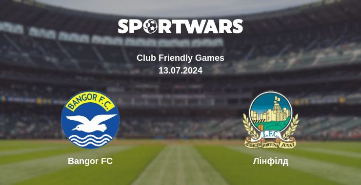 Bangor FC — Лінфілд дивитись онлайн безкоштовно 13.07.2024