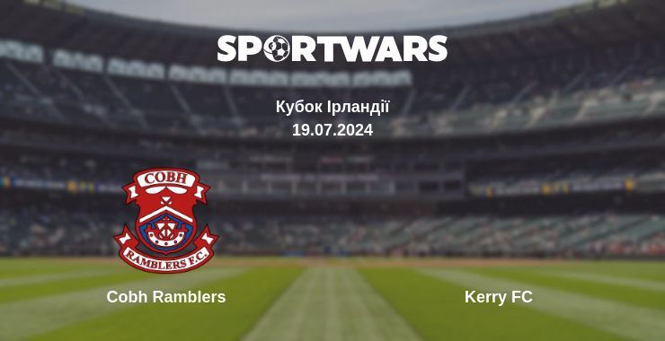 Результат матчу Cobh Ramblers — Kerry FC, 19.07.2024