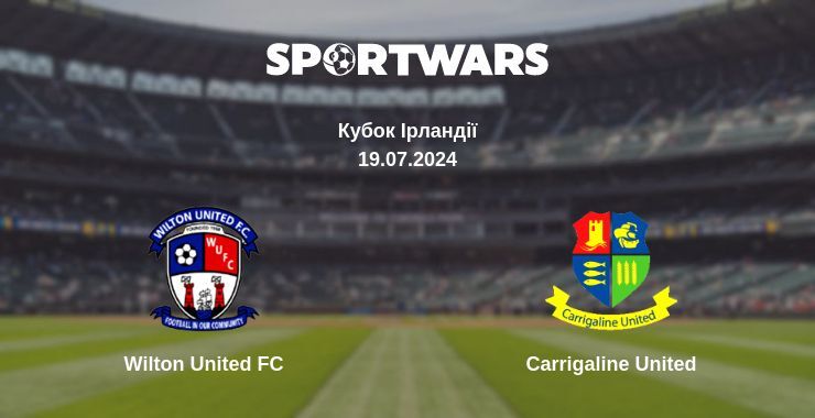 Результат матчу Wilton United FC — Carrigaline United, 19.07.2024