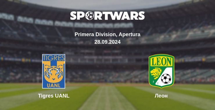 Tigres UANL — Леон дивитись онлайн безкоштовно 28.09.2024