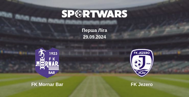 FK Mornar Bar — FK Jezero дивитись онлайн безкоштовно 29.09.2024