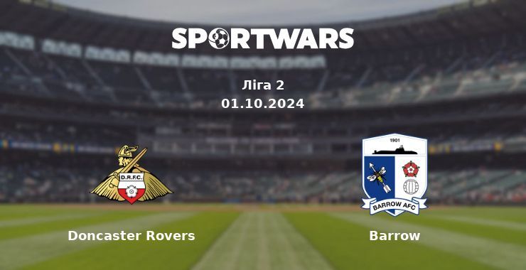 Doncaster Rovers - Barrow, де дивитися онлайн трансляцію