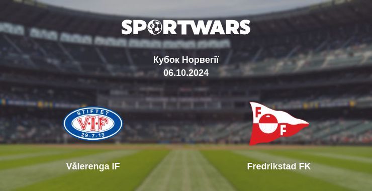 Vålerenga IF — Fredrikstad FK дивитись онлайн безкоштовно 06.10.2024