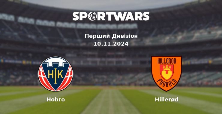 Hobro — Hillerød дивитись онлайн безкоштовно 10.11.2024