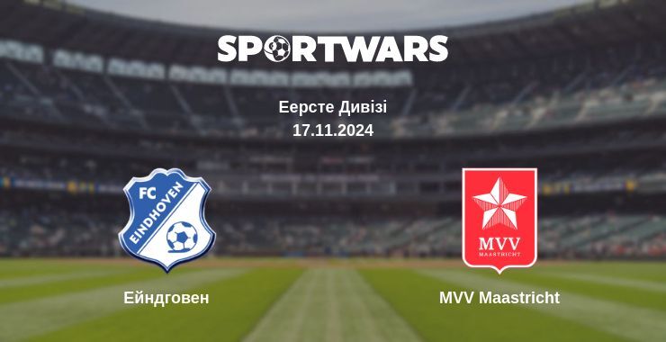 Ейндговен — MVV Maastricht дивитись онлайн безкоштовно 17.11.2024