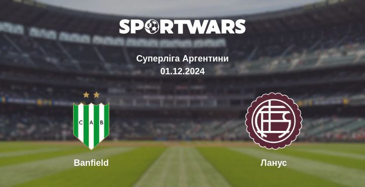 Banfield — Ланус дивитись онлайн безкоштовно 01.12.2024