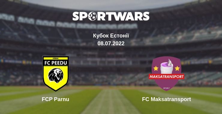 FCP Parnu — FC Maksatransport дивитись онлайн безкоштовно 08.07.2022