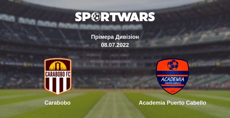 Carabobo — Academia Puerto Cabello дивитись онлайн безкоштовно 08.07.2022