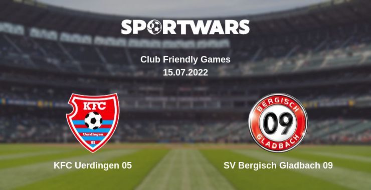 KFC Uerdingen 05 — SV Bergisch Gladbach 09 дивитись онлайн безкоштовно 15.07.2022