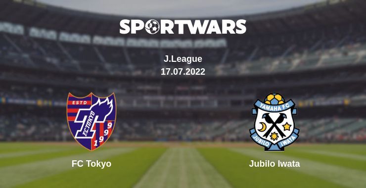 FC Tokyo — Jubilo Iwata дивитись онлайн безкоштовно 17.07.2022