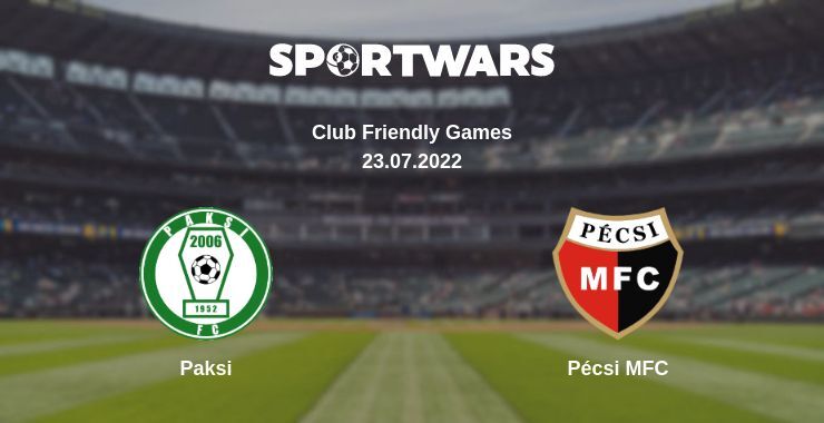 Paksi — Pécsi MFC дивитись онлайн безкоштовно 23.07.2022