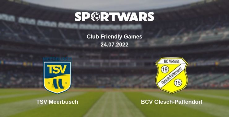 TSV Meerbusch — BCV Glesch-Paffendorf дивитись онлайн безкоштовно 24.07.2022