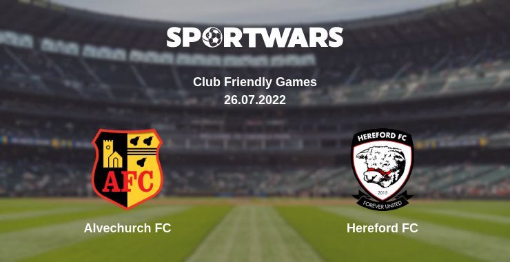 Alvechurch FC — Hereford FC дивитись онлайн безкоштовно 26.07.2022