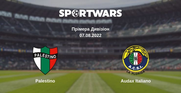 Palestino — Audax Italiano дивитись онлайн безкоштовно 07.08.2022