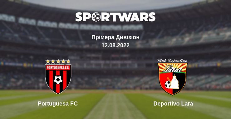 Portuguesa FC — Deportivo Lara дивитись онлайн безкоштовно 12.08.2022