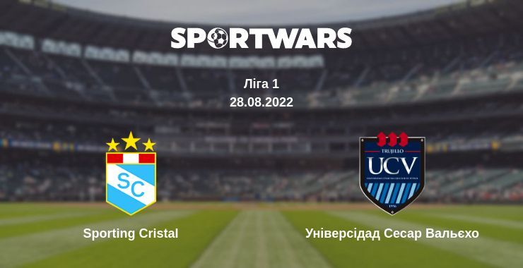 Sporting Cristal — Універсідад Сесар Вальєхо дивитись онлайн безкоштовно 28.08.2022