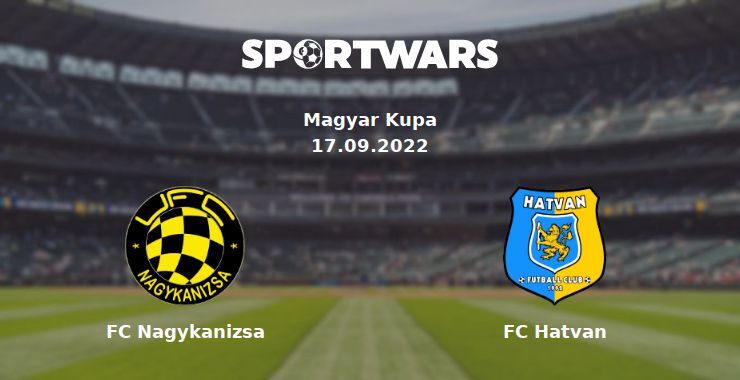 FC Nagykanizsa — FC Hatvan дивитись онлайн безкоштовно 17.09.2022