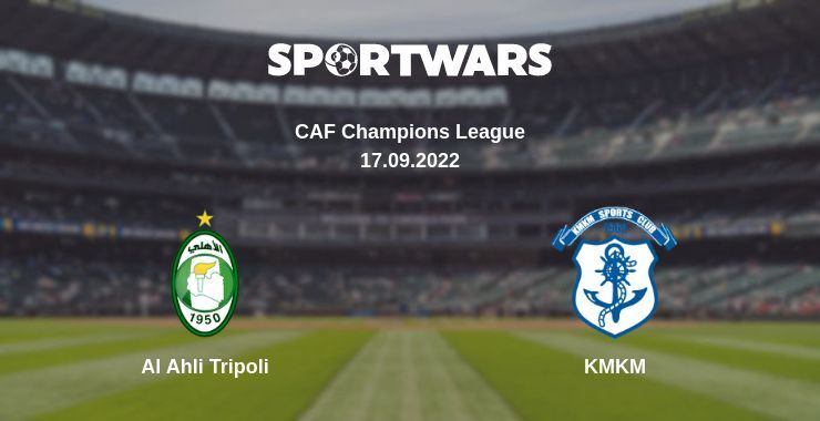 Al Ahli Tripoli — KMKM дивитись онлайн безкоштовно 17.09.2022