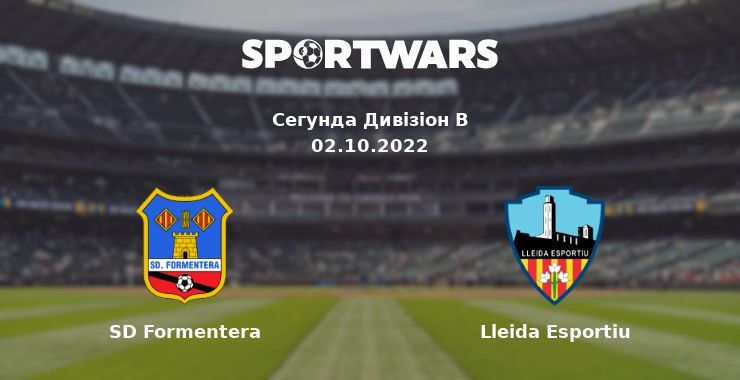 SD Formentera — Lleida Esportiu дивитись онлайн безкоштовно 02.10.2022