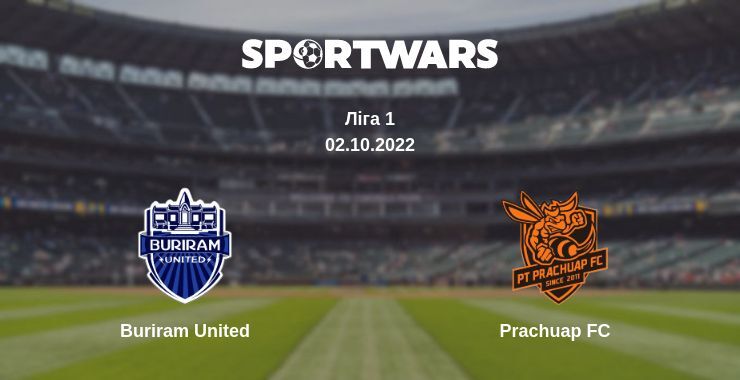 Buriram United — Prachuap FC дивитись онлайн безкоштовно 02.10.2022