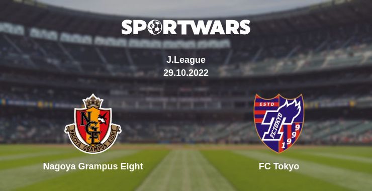 Nagoya Grampus Eight — FC Tokyo дивитись онлайн безкоштовно 29.10.2022