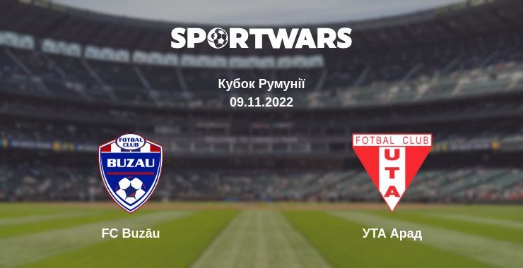 FC Buzău — УТА Арад дивитись онлайн безкоштовно 09.11.2022