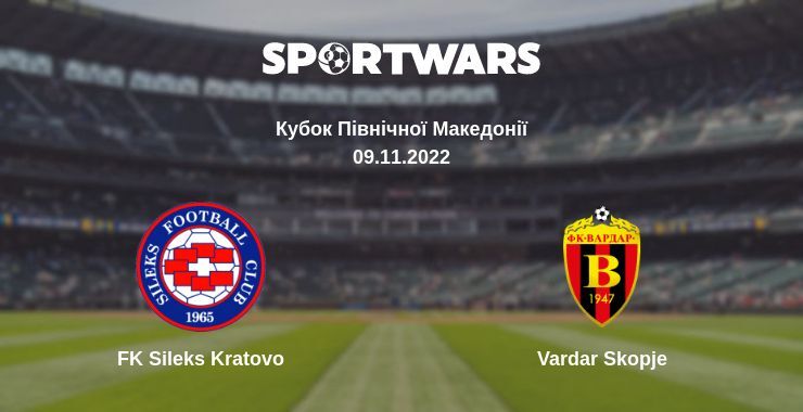 FK Sileks Kratovo — Vardar Skopje дивитись онлайн безкоштовно 09.11.2022