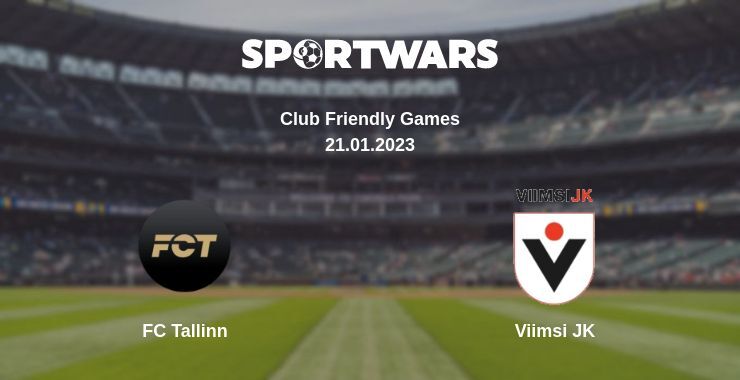 FC Tallinn — Viimsi JK дивитись онлайн безкоштовно 21.01.2023