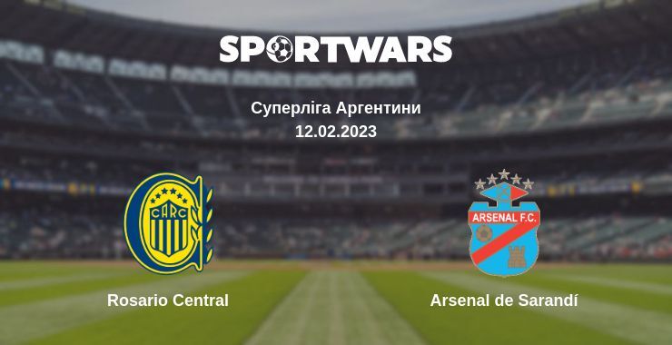 Rosario Central — Arsenal de Sarandí дивитись онлайн безкоштовно 12.02.2023